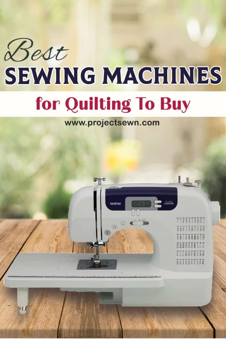 Top 15 Best Sewing Machines for Quilting to Buy